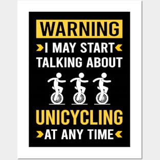 Warning Unicycling Unicycle Unicyclist Posters and Art